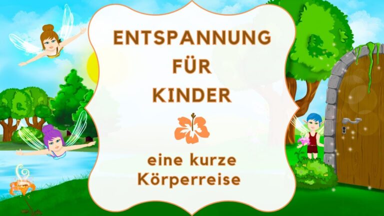 Entspannungstechniken f&uuml;r Kinder: Stressfrei und gl&uuml;cklich leben